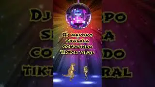 DJ MAPOPO SHALALA COMMANDO TIKTOK VIRAL #djmapopo #djmapoposyalala #djmapopocommando #djmapopotiktok