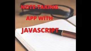 How to build a NOTE TAKING APP in Javascript and SQLITE  with SOURCE CODE (part 1)
