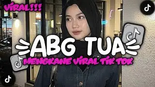 DJ ABG TUA TINGKAHMU SEMAKIN GILA STYLE KONDANG CANDU MENGKANE VIRAL TIK TOK