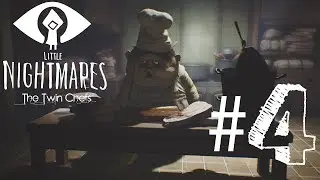 Little Nightmares Walkthrough Gameplay Part 4 The Twin Chefs [No Commentary] 1080p