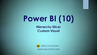 Power BI - Hierarchy Slicer Custom Visual (10) - Hands On Demo!