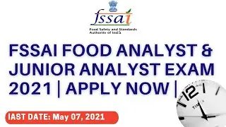 FSSAI Food Analyst Examination and Junior Analyst Examination 2021 for B Tech Food Technologists