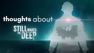 How Still Wakes the Deep Crafted the Perfect Characters | Story Analysis