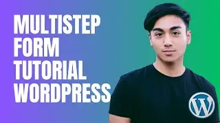 How To Build A MultiStep Form With WordPress in 2025