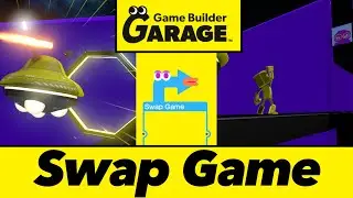 Game Builder Garage Tutorial - Swap Game Nodon and Passing Values