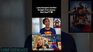 Superman review | best superman | Luna Avengers