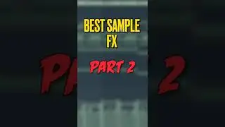 BEST FX PLUGINS FOR MAKING SAMPLES PT. 2 #shorts #flstudio #producertips 🔥🔥🔥