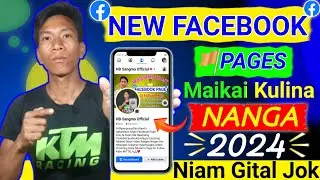 Maikai Facebook Page Kulina Nanga 2024||How To Create New Facebook Page
