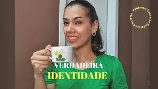 VERDADEIRA IDENTIDADE