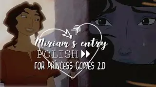 Miriam's entry for Princess Games 2.0