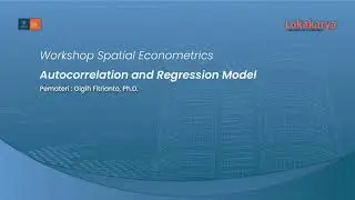 Workshop Spatial Econometrics #2 - Autocorrelation and Regression Model