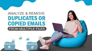 Analyze & Remove Duplicates or Copied Emails from Multiple Files like PST, OST, MBOX, EML, etc.