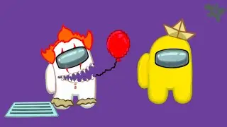 Among Us Impostor - IT Pennywise Parody (Part 1) 