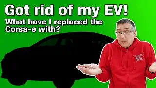 I got rid of my EV! What have I replaced my Corsa-e with?
