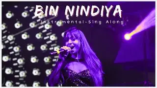 Bin Nindiya Karaoke Instrumental | Sing Along