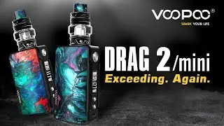 [Official Launch News] VOOPOO Drag 2 & Mini 2018! We're Exceeding Again!