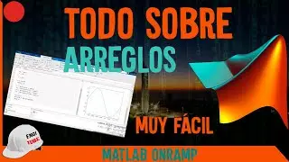 🔴 ARREGLOS: Indexar modificar y extraer datos 💻 MATLAB Onramp 🖥️ MATLAB Ingeniería