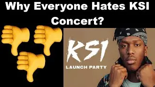 Why Everyone Hates KSI Concert?