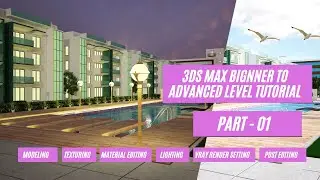 3D Max Complete Beginner to Advanced Level Tutorial Part- 1