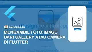 Mengambil Image dari Gallery atau Camera FLUTTER