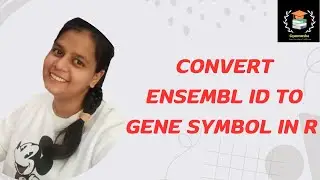 CONVERT ENSEMBL ID TO GENE SYMBOL