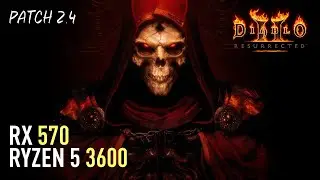 Diablo II: Resurrected - RX 570 | All Settings | Patch 2.4