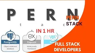 Learn PERN Stack Step by Step PostgreSQL, Express, React, Node js