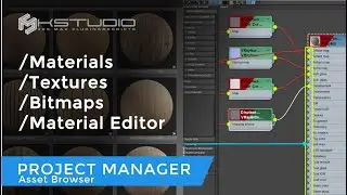 Project Manager. Materials, Textures and Bitmaps. Drag-drop directly to the Slate Material Editor