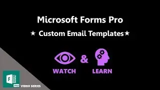 Custom Email Templates - Microsoft Forms Pro
