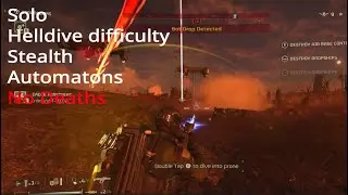 Stealth gameplay against the Automatons 【Helldivers 2】