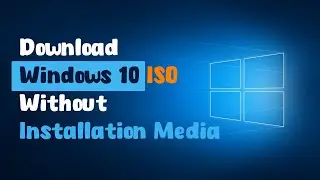 Download Genuine 🪟 Windows 10 ISO without any Installation Media | ByteAdmin