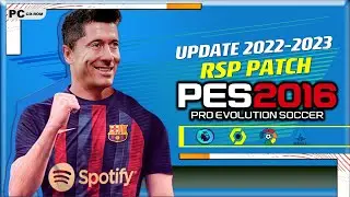 PES 2016 | RSP PATCH TO 2023 UPDATE | 12/26/22 | PC