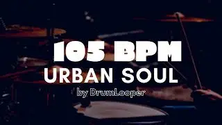 105 BPM Urban Soul Drum Loop | Practice Tool + Free Download