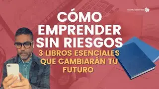 Cómo emprender sin riesgos: consejos para empezar un negocio