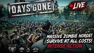 There's no way out of The Zombie Island!!! || DAYSGONE (LIVE NOW) 