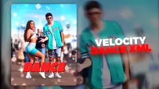 Velocity dance | free xml | Alight motion | XML