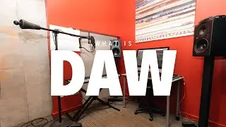 What Is a DAW?