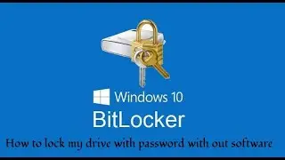 How to lock system hard disk with password without software | BitLocker