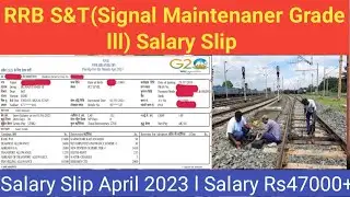 Railway S&T (Signal Maintenaner lll) April salarySlipl Salry Rs.47000+.