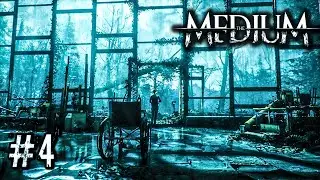 THE MEDIUM - КАК ТАКОЕ МОЖНО БЫЛО СДЕЛАТЬ? - ПРОХОЖДЕНИЕ #4