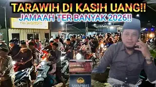 TARAWIH TER BANYAK DI MALANG GONDANGLEGI!! HAJI SULAIMAN BAGI BAGI UANG KE JAMA'AH 2026!