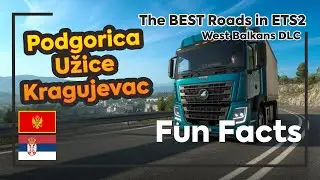 Best Roads | Podgorica - Užice - Kragujevac | Euro Truck Simulator 2