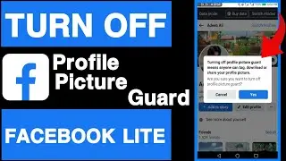 How to turn off profile picture guard on facebook lite||Turn off profile picture guard on facebook