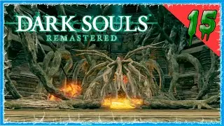 #15 DARK SOULS REMASTERED 🔪 ЛОЖЕ ХАОСА И ПУТЬ В СЕКРЕТНУЮ ЛОКАЦИЮ ДРЕВА