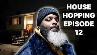 HOUSE HOPPING | Ep. 12