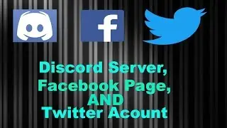 Facebook,Twitter, and Discord Server (Links News)
