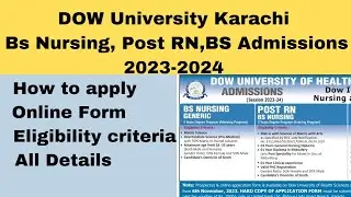 Dow University Nursing Admissions 2023 | Dow University Bs Nursing Admission 2024