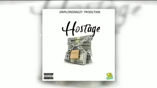 DripLordDrizzy & Daddy1 - Hostage (Official Audio)