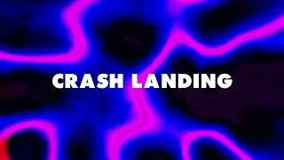 ONR - Crash Landing [Official Lyric Video]