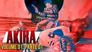 A História de Akira(Mangá) – Volume 01 Parte 01: O início do Fim